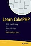 Learn CakePHP: With Unit Testing