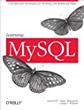Learning MySQL: Get a Handle on Your Data